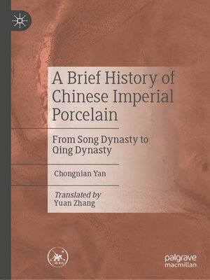 cover image of A Brief History of Chinese Imperial Porcelain